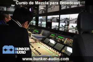 Curso de Mezcla para Broadcast